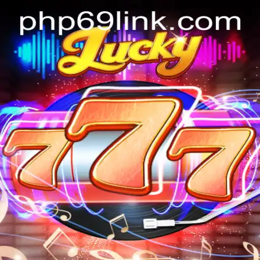 Exploring the Thrills of Lucky777: Your Gateway to a Gaming Extravaganza with PHP69.COM