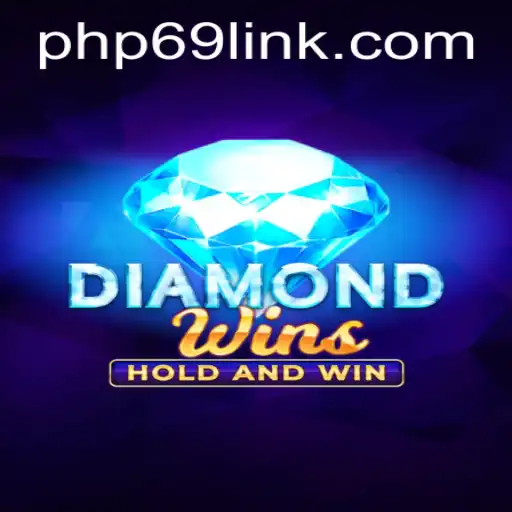 Discover the Thrills of DiamondWins with PHP69.COM