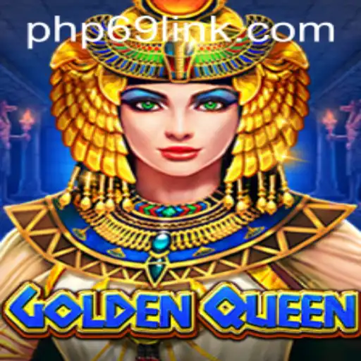 GoldenQueen: Unveiling the Mystique of the Game with PHP69.COM